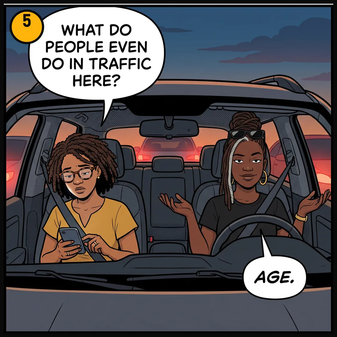 Panel 5: at sunset, Tasha asks what people do in traffic here; Denise says age